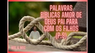 Palavras bblicas amor de Deus pai para com os filhos {p:9}