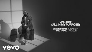 Walkin' (All In My Purpose)