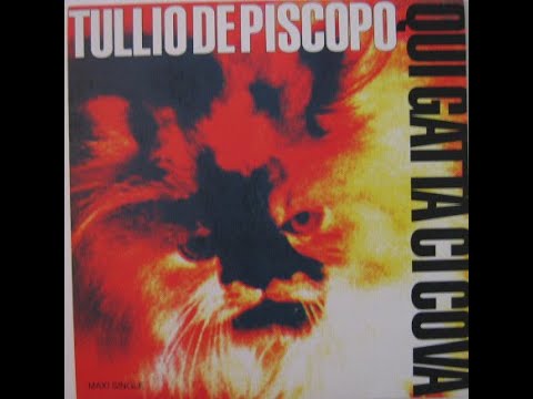 Qui Gatta Ci Cova - Tullio de Piscopo