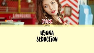 Hyuna - Seduction (꼬리쳐) [Eng/Rom/Han] Picture + Color Coded Lyrics
