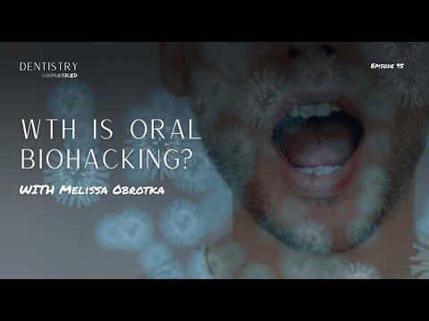 WTH is oral biohacking? with Melissa Obrotka