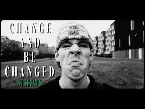 Change and be Changed: STACCATO [part II]