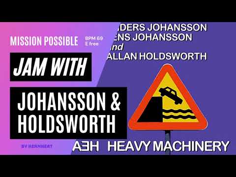 Jam with Anders Johansson, Jens Johansson & Allan Holdsworth "Mission  Possible" Tempo BPM 69 E free