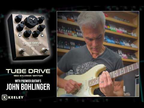 Keeley Electronics Tube Drive - 1950 Sylvania 12AT7WA Limited Ed w John Bohlinger of Premier Guitar