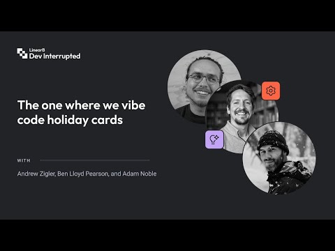 The one where we vibe code holiday cards (#255)