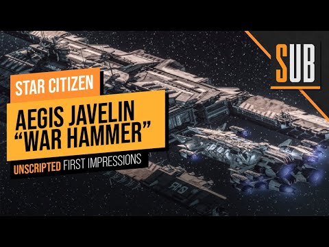 Aegis Javelin "War Hammer" First Impressions | A Star Citizen's First Look | Alpha 3.13