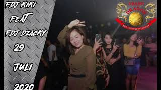 Download lagu FDJ KIKI FEAT DJ DZACKY 29 JULI 2020 GRAND DRAGON PEKANBARU mp3