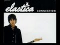 Elastica - Spastica