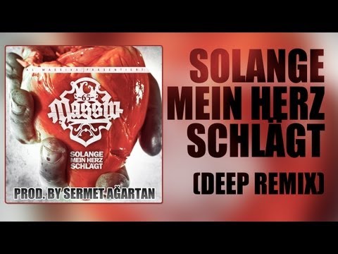 Massiv - Solange mein Herz schlägt (feat. Sefo) [Deep Remix]
