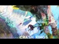 Crash Kings - All Along 