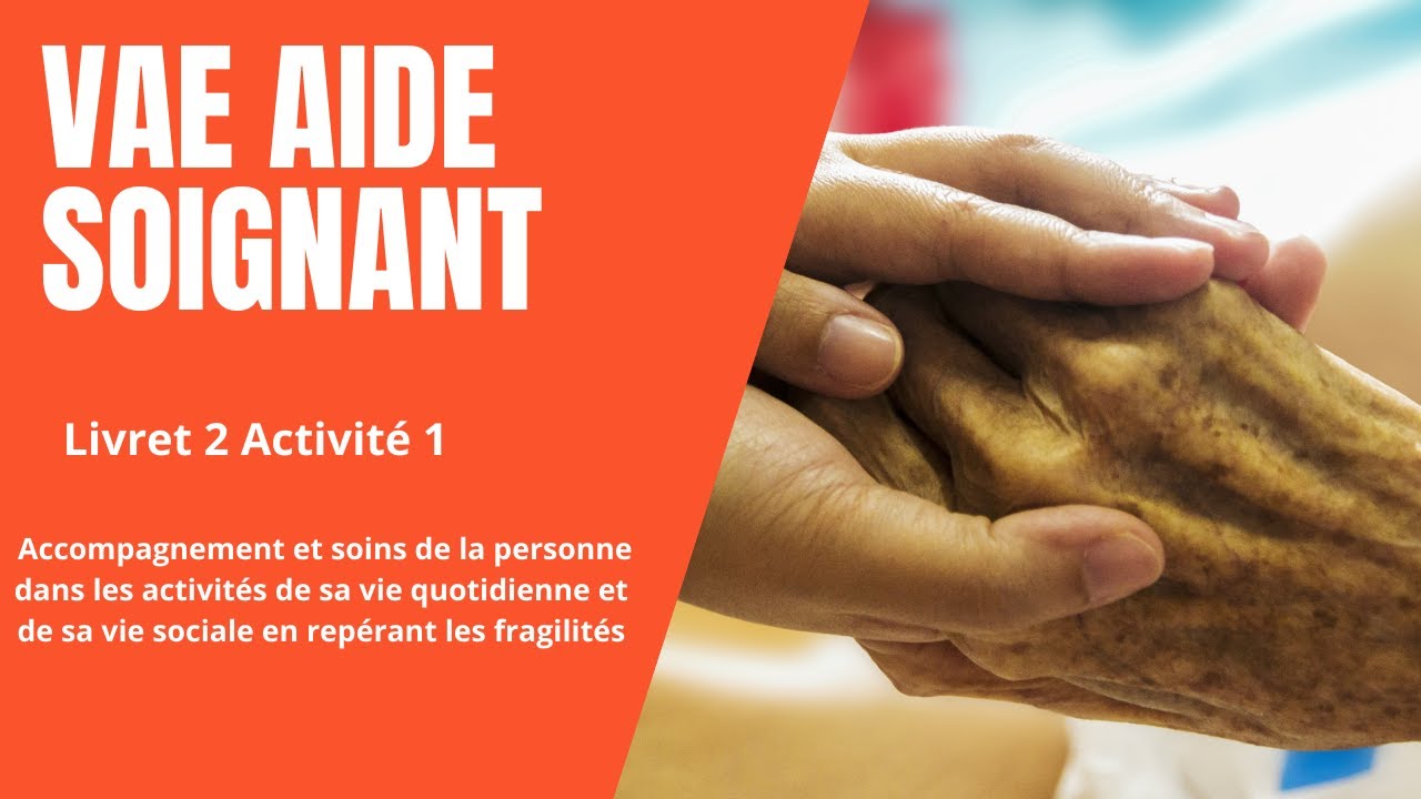 Watch video VAE aide soignant(e) livret 2 activité 1 guide de remplissage VAE aide soignant(e) livret 2 activité 1 guide de remplissage