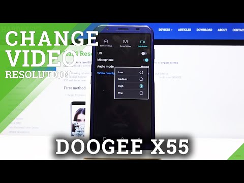 How to Change Video Resolution in DOOGEE X55 – Find Video Quality Settings
