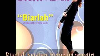 Download lagu DICKY ADAM - Biarlah (Lyrics Video) mp3