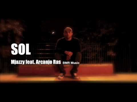 Mjazzy feat. Arcanjo Ras - SOL
