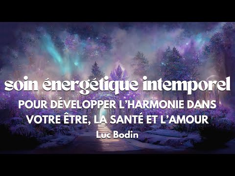 Timeless Energy Healing - To develop harmony, health and love in your being.