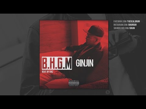 Ginjin - B.H.G.M (Official Audio)