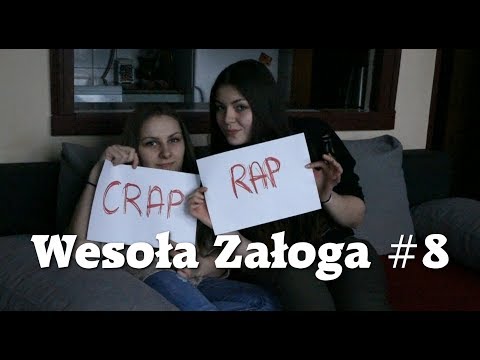 Wesoła Załoga #8 (RAP or CRAP) OSTR to nie raper??????