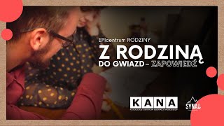 Startuje seria „Z Rodziną do gwiazd”!