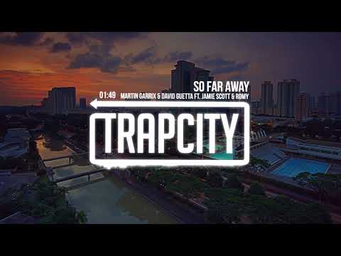 Martin Garrix & David Guetta - So Far Away (ft. Jamie Scott & Romy) [Lyrics]