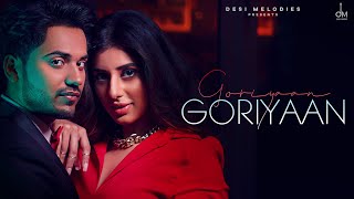 Goriyaan Goriyaan | Romaana ft Jasmin bajwa | Jaani | Bpraak | Arvindr Khaira | Latest Punjabi Song
