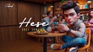 Download lagu HESE - DOEL SUMBANG mp3 Download lagu HESE - DOEL SUMBANG mp3