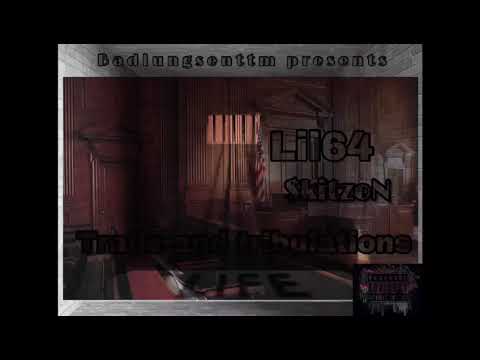 Lil 64 x SkitzoN - Trials and Tribulations (Official Audio)