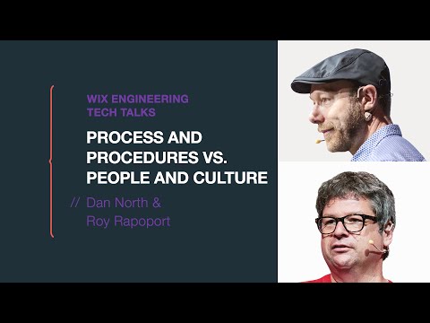 Process and Procedures vs. People and Culture - Dan North & Roy Rapoport