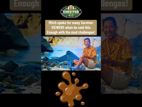 Survivor 48 Had Too Much Mud — Just Ask Mitch!