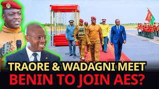 BREAKING: TRAORE Welcomes WADAGNI — Will BENIN Join AES?