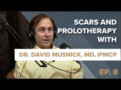 Episode 8: Scars and Prolotherapy
