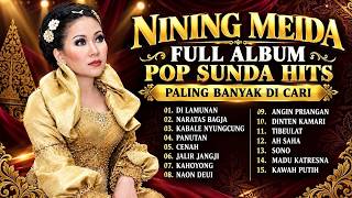 Download lagu 🎶 NINING MEIDA FULL ALBUM | POP SUNDA HITS PALING BANYAK DI CARI 🎶 mp3