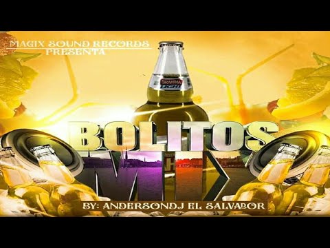 Bolitos Mix 🍻 Anderson DJ - Magix Sound Records