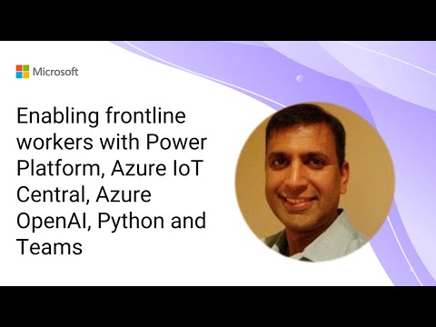 Boost Frontline Productivity with Azure & Power Platform