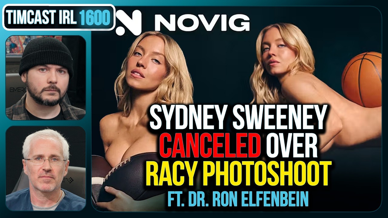 Sydney Sweeney ATTACKED For Doing Naked Advertisement, Loses Followers | Timcast IRL