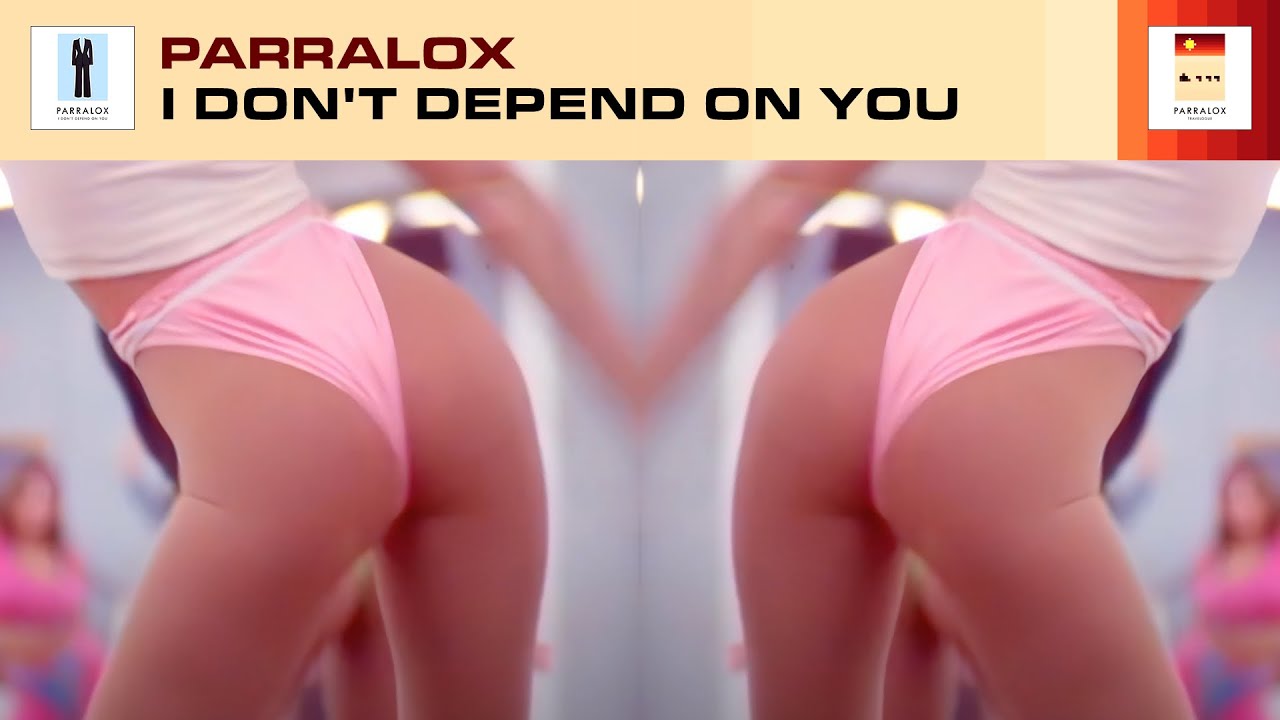 Parralox - I Don't Depend on You (Music Video)