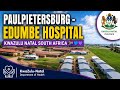 Paulpietersburg Edumbe Hospital Kwazulu Natal South Africa