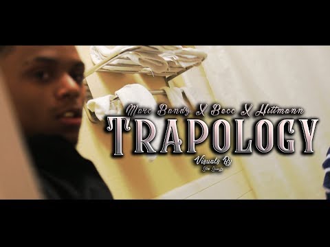 Marc Bandz X Becc X HittMann - "Trapology" l Visuals By Slim Swayze