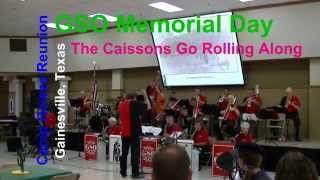 GSO - Camp Howze Reunion - The Caissons Go Rolling Along