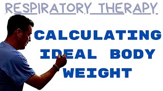 Respiratory Therapist   TMC Practice Question   Predicted Body Weight