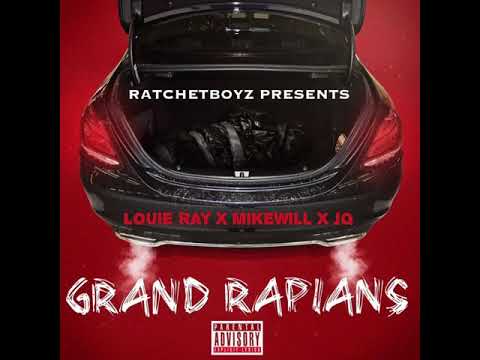Louie Ray X Mike Will X JQ - GrandRapians