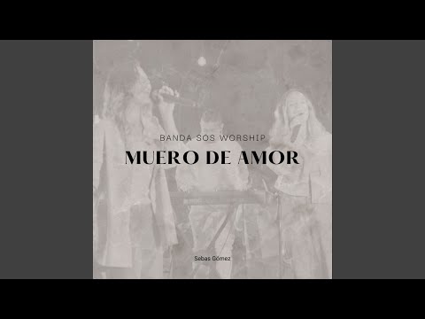 Muero de Amor