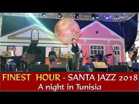 Finest Hour no Santa Jazz 2018 - A night in Tunisia - Victor Humberto