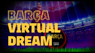 "Barça Virtual Dream", created and powered by Univrse for Football Club Barcelon