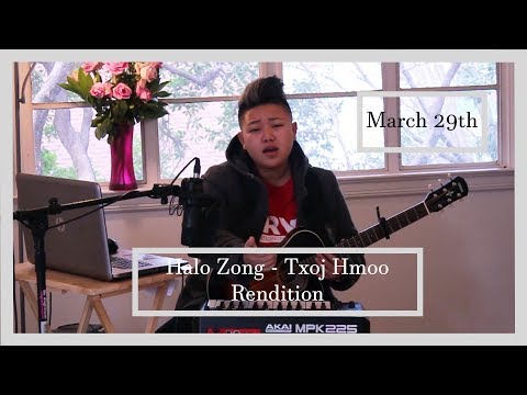 Halo Zong - Txoj Hmoo (Rendition)