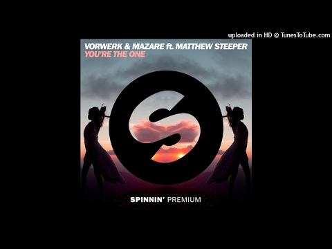 Vorwerk & Mazare ft.Matthew Steeper - You're The One (Extended Mix)