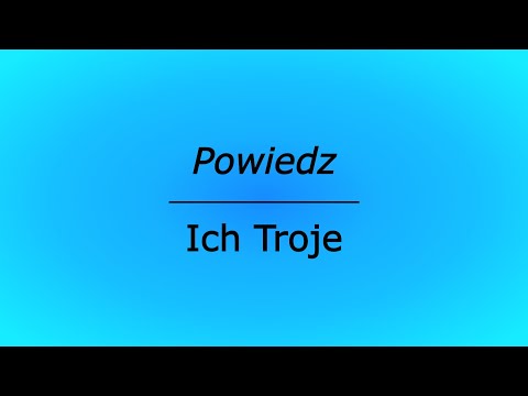 Powiedz - Ich Troje (karaoke cover z linią melodyczną)