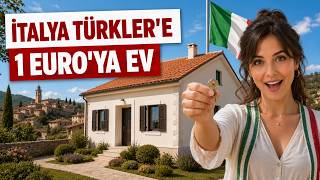 İtalya Türkler'e 1 Euro'ya ev satıyor!