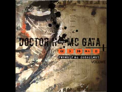 Doctor H feat Gaïa - Ma médecine