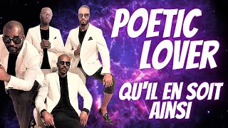 Poetic Lover - Qu&#39;il en soit ainsi (Live Radio)