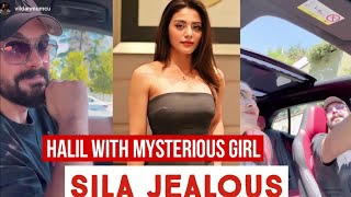 Halil Ibrahim Ceyhan With Mysterious Girl !Sila Turkoglu Jealous